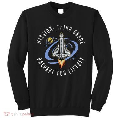 Mission Third Grade Space Rocket Back To School Vi Sweatshirt