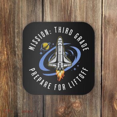 Mission Third Grade Space Rocket Back To School Vi Coaster