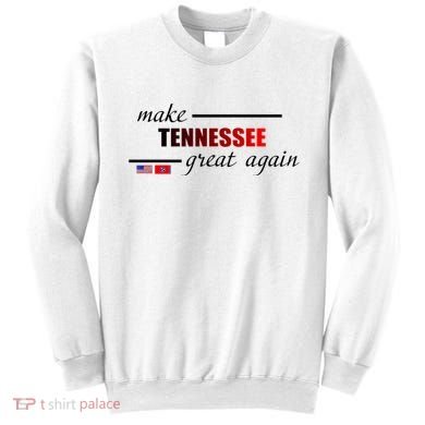Make Tennessee Great Again Sweatshirt