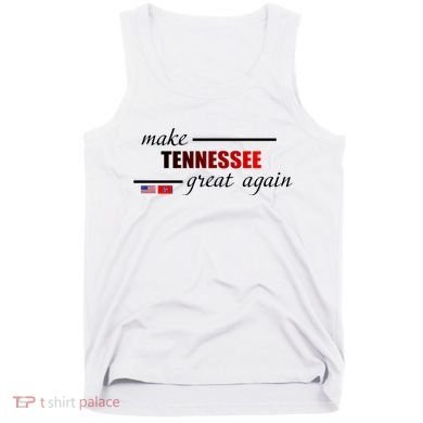 Make Tennessee Great Again Tank Top