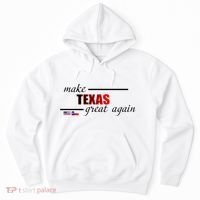 Make Texas Great Again Hoodie thumb 0