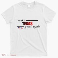 Make Texas Great Again T-Shirt thumb 0