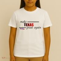 Make Texas Great Again T-Shirt thumb 4