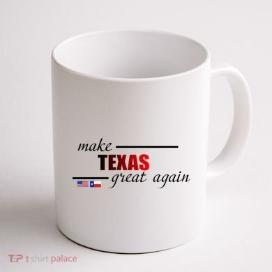 Make Texas Great Again Coffee Mug back