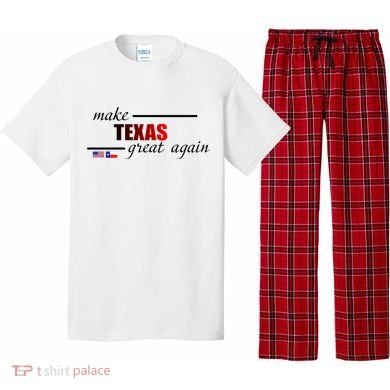 Make Texas Great Again Pajama Set