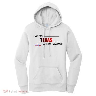Make Texas Great Again Women's Hoodie