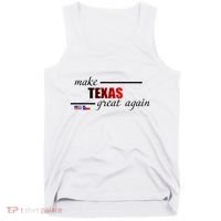 Make Texas Great Again Tank Top thumb 0