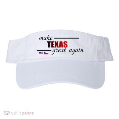 Make Texas Great Again Visor