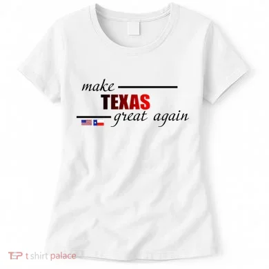 Make Texas Great Again Women's T-Shirt