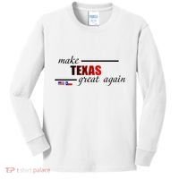 Make Texas Great Again Kids Long Sleeve Shirt thumb 0
