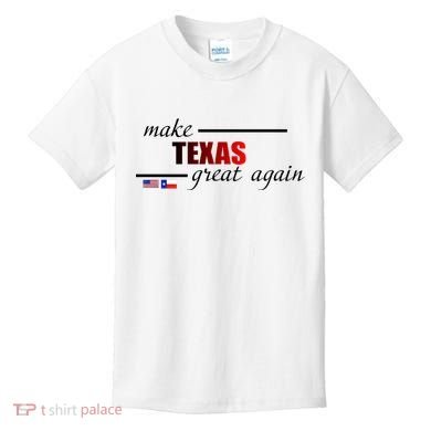Make Texas Great Again Kids T-Shirt