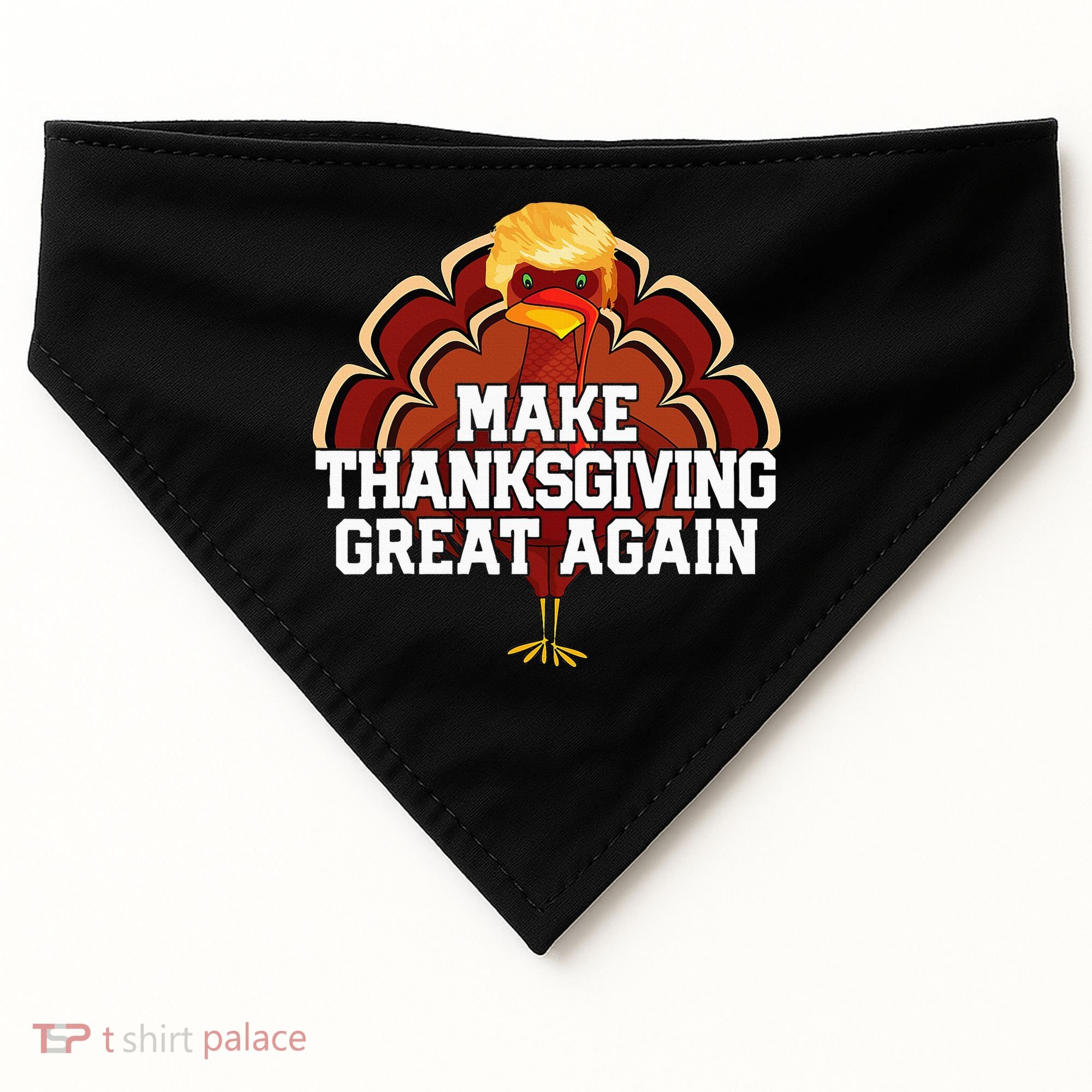Make Thanksgiving Great Again Trump Turkey USA-Made Doggie Bandana