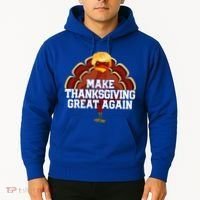 Make Thanksgiving Great Again Trump Turkey Hoodie thumb 2