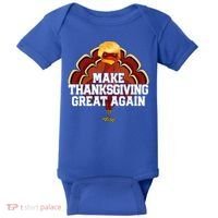 Make Thanksgiving Great Again Trump Turkey Baby Bodysuit thumb 0