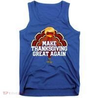 Make Thanksgiving Great Again Trump Turkey Tank Top thumb 0