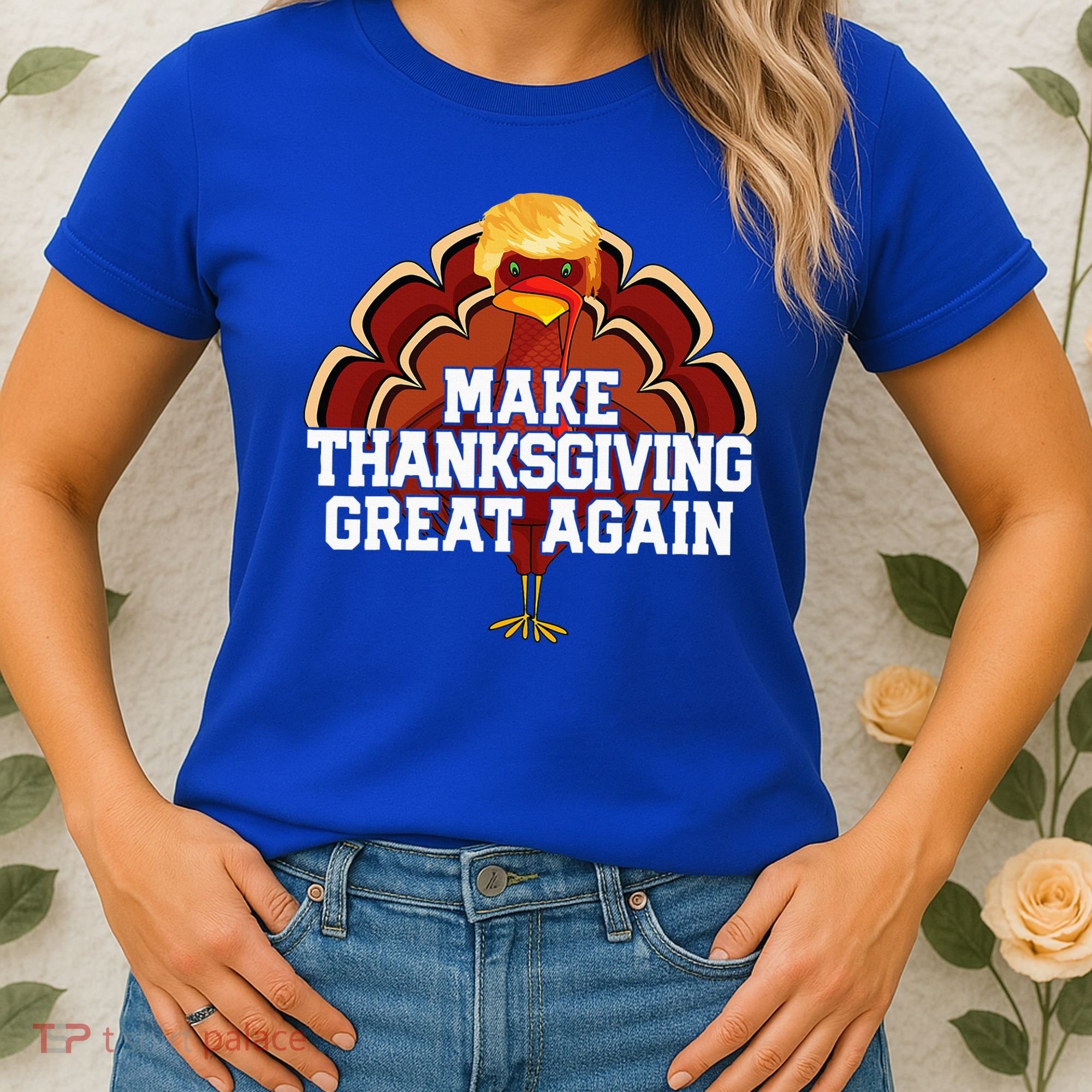 Make Thanksgiving Great Again Trump Turkey Women's T-Shirt