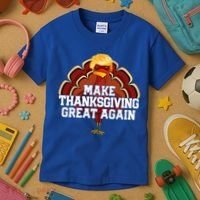 Make Thanksgiving Great Again Trump Turkey Kids T-Shirt thumb 3