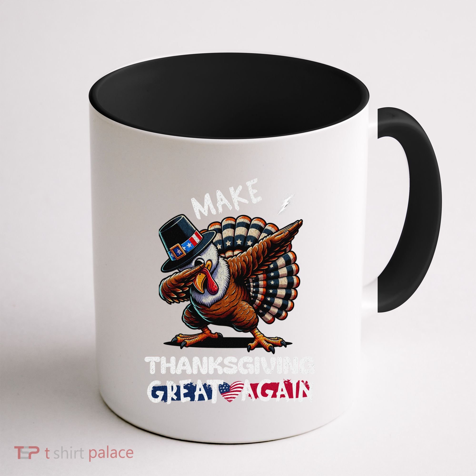Make Thanksgiving Great Again Dabbing Turkey Trump American Gift Coffee Mug