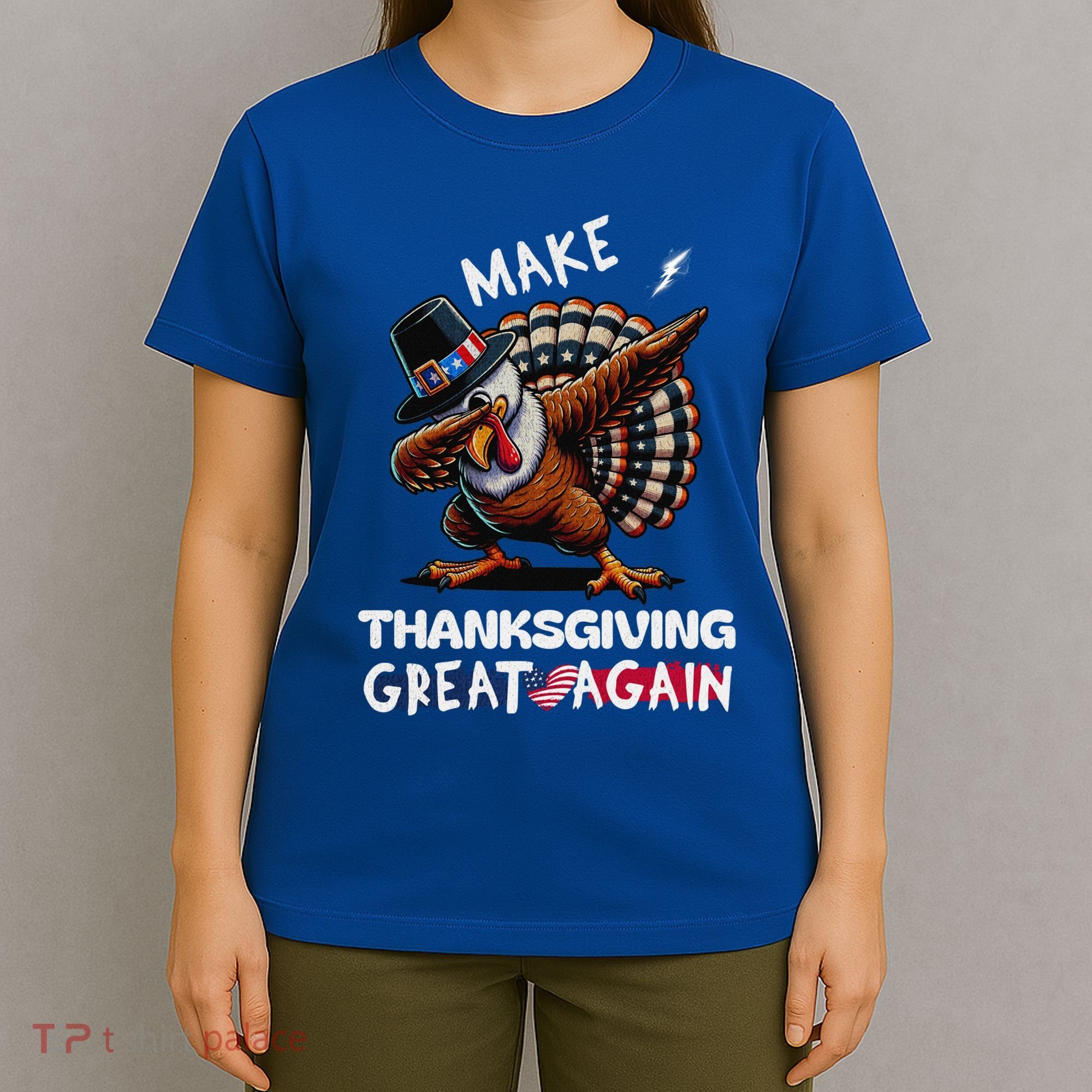 Make Thanksgiving Great Again Dabbing Turkey Trump American Gift T-Shirt
