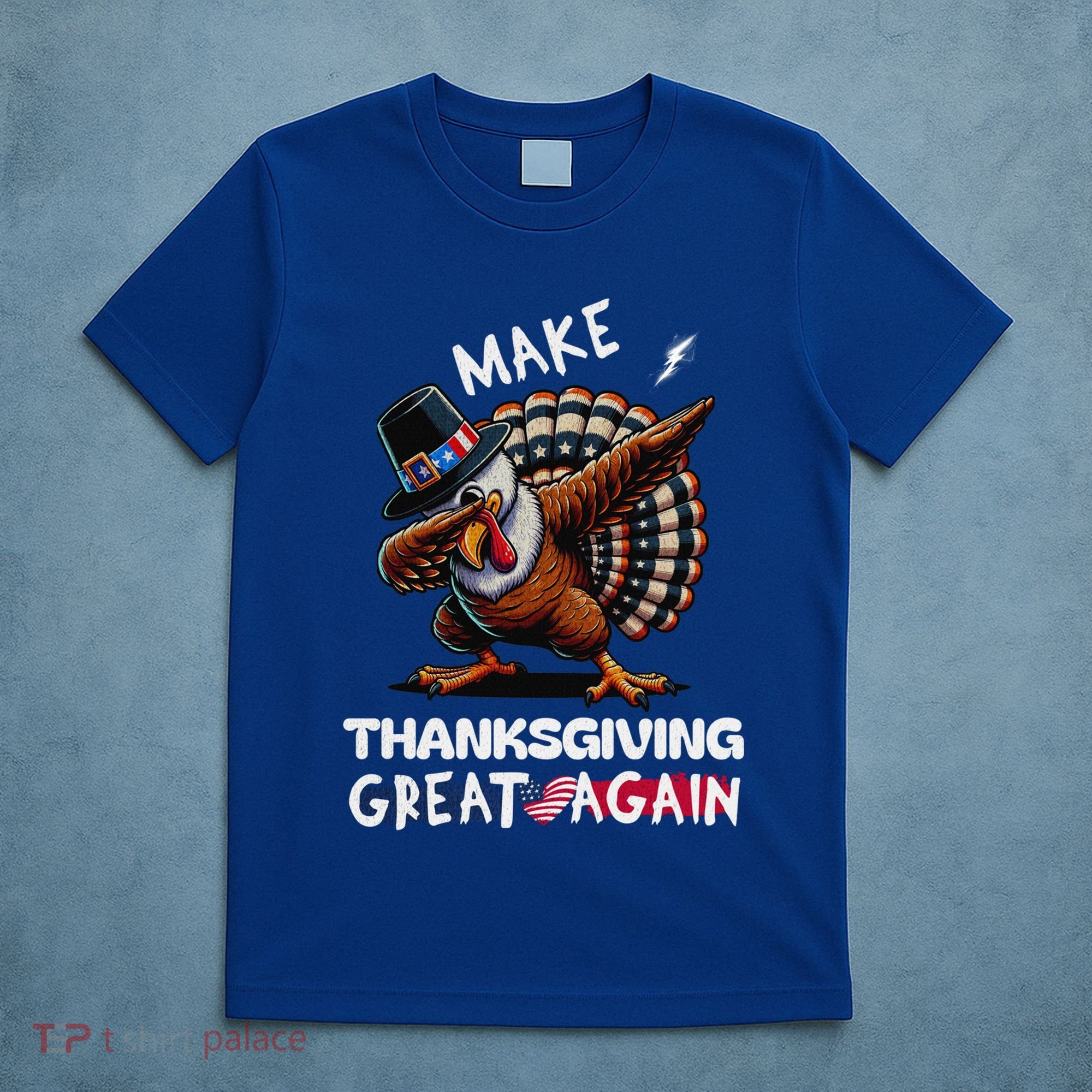Make Thanksgiving Great Again Dabbing Turkey Trump American Gift T-Shirt