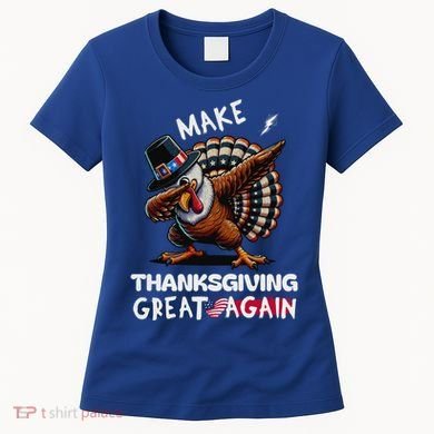 Make Thanksgiving Great Again Dabbing Turkey Trump American Gift Women's T-Shirt