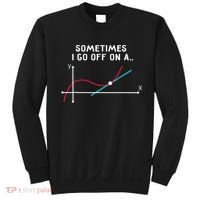 Math Teacher Gifts Sometimes I go off on a tangent Sweatshirt thumb 0