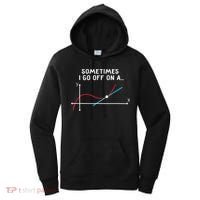 Math Teacher Gifts Sometimes I go off on a tangent Women's Hoodie thumb 0