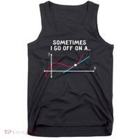 Math Teacher Gifts Sometimes I go off on a tangent Tank Top thumb 0