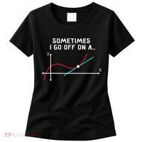 Math Teacher Gifts Sometimes I go off on a tangent Women's T-Shirt thumb 0