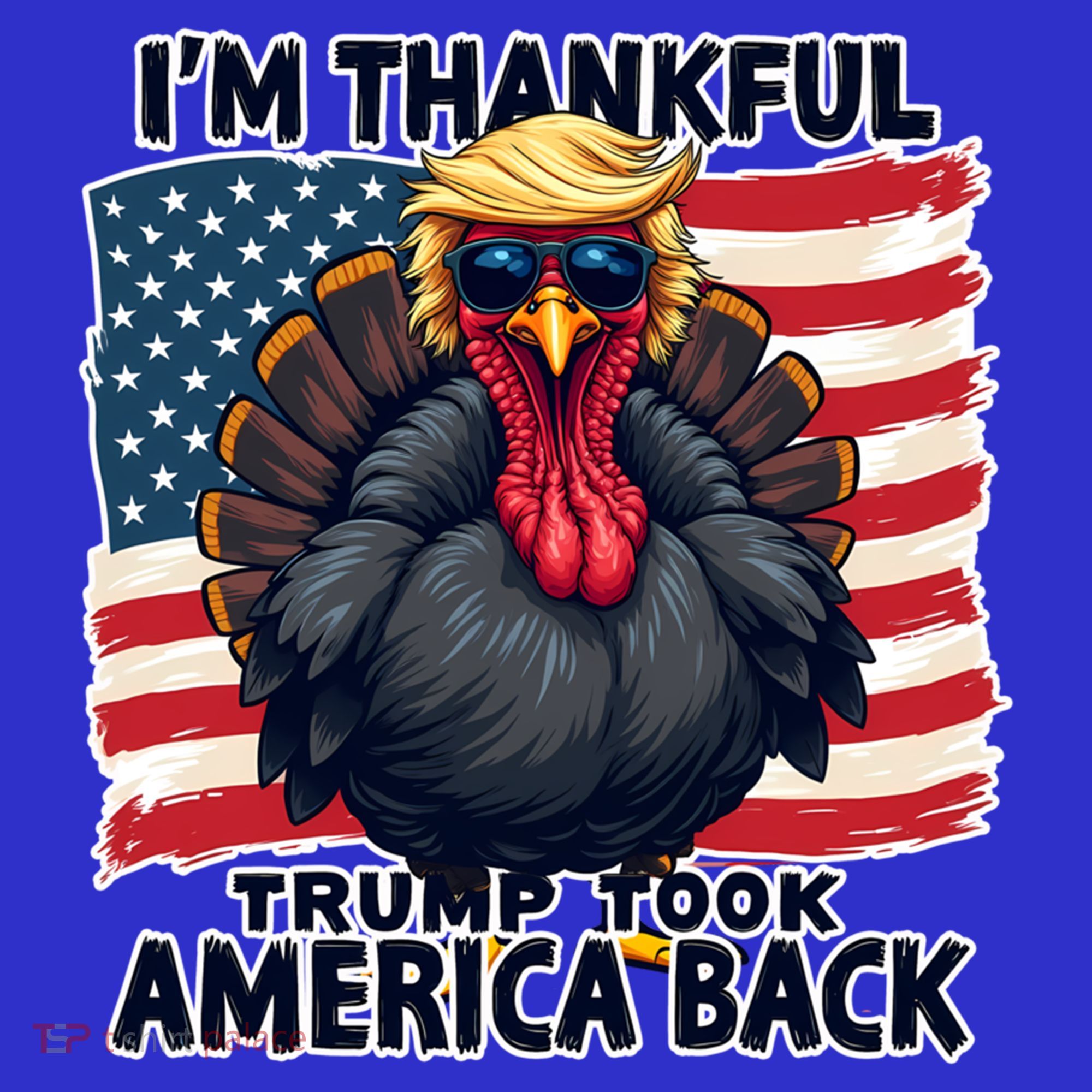 Make Thanksgiving Great Again Funny Turkey Trump American Gift Sweatshirt
