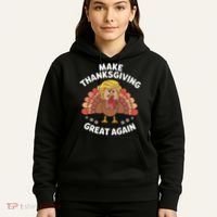 Make Thanksgiving Great Again Theme Hoodie thumb 5
