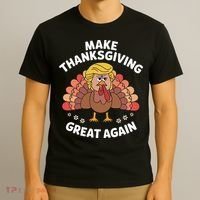 Make Thanksgiving Great Again Theme T-Shirt thumb 3