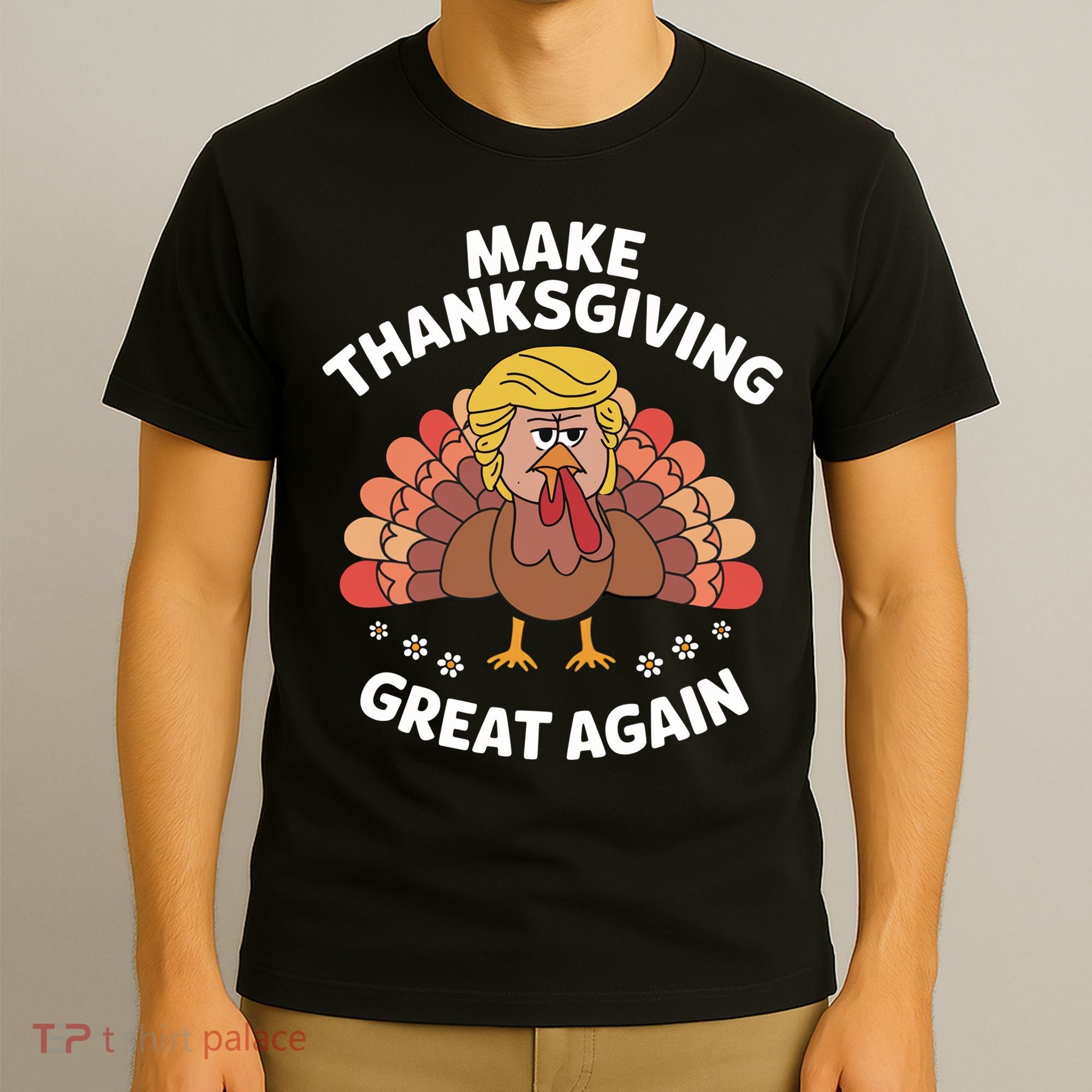 Make Thanksgiving Great Again Theme T-Shirt