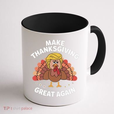 Make Thanksgiving Great Again Theme Coffee Mug back