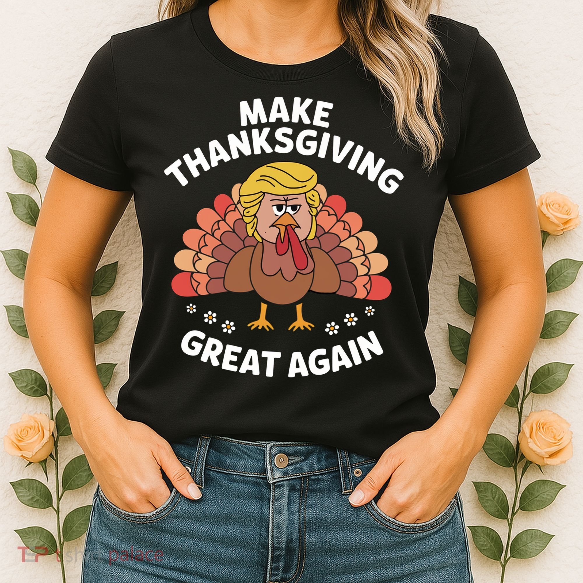 Make Thanksgiving Great Again Theme Women's T-Shirt