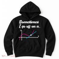 Math Teacher Gifts Sometimes I go off on a tangent Hoodie thumb 0