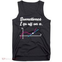 Math Teacher Gifts Sometimes I go off on a tangent Tank Top thumb 0