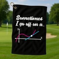 Math Teacher Gifts Sometimes I go off on a tangent Golf Towel thumb 1
