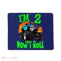 Monster Truck Girl Boy Im 2 This Is How I Roll Mousepad thumb 0