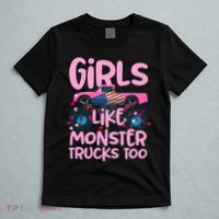 Monster Truck Girls Like Monsters Too Birthday Gifts T-Shirt thumb 5