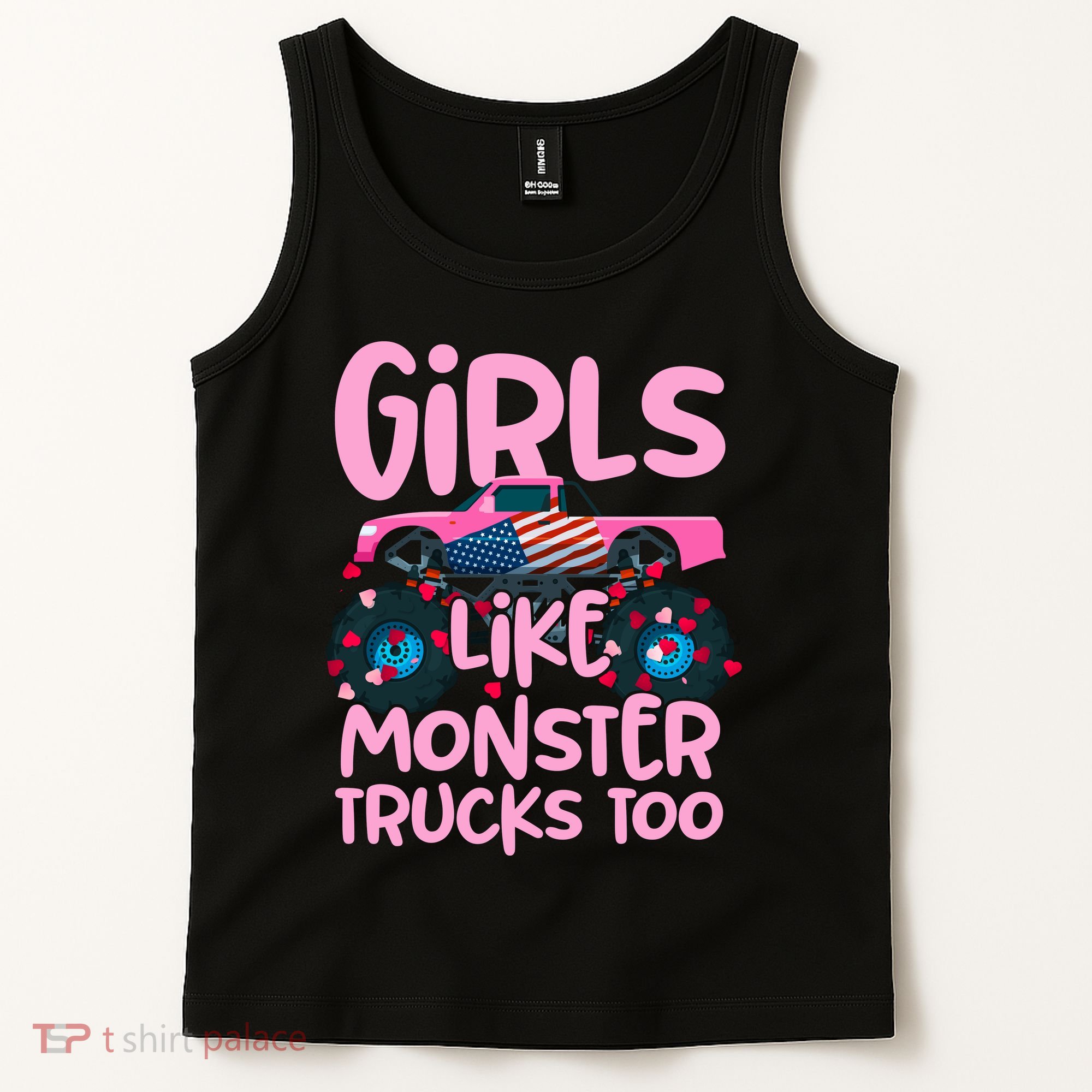 Monster Truck Girls Like Monsters Too Birthday Gifts Tank Top