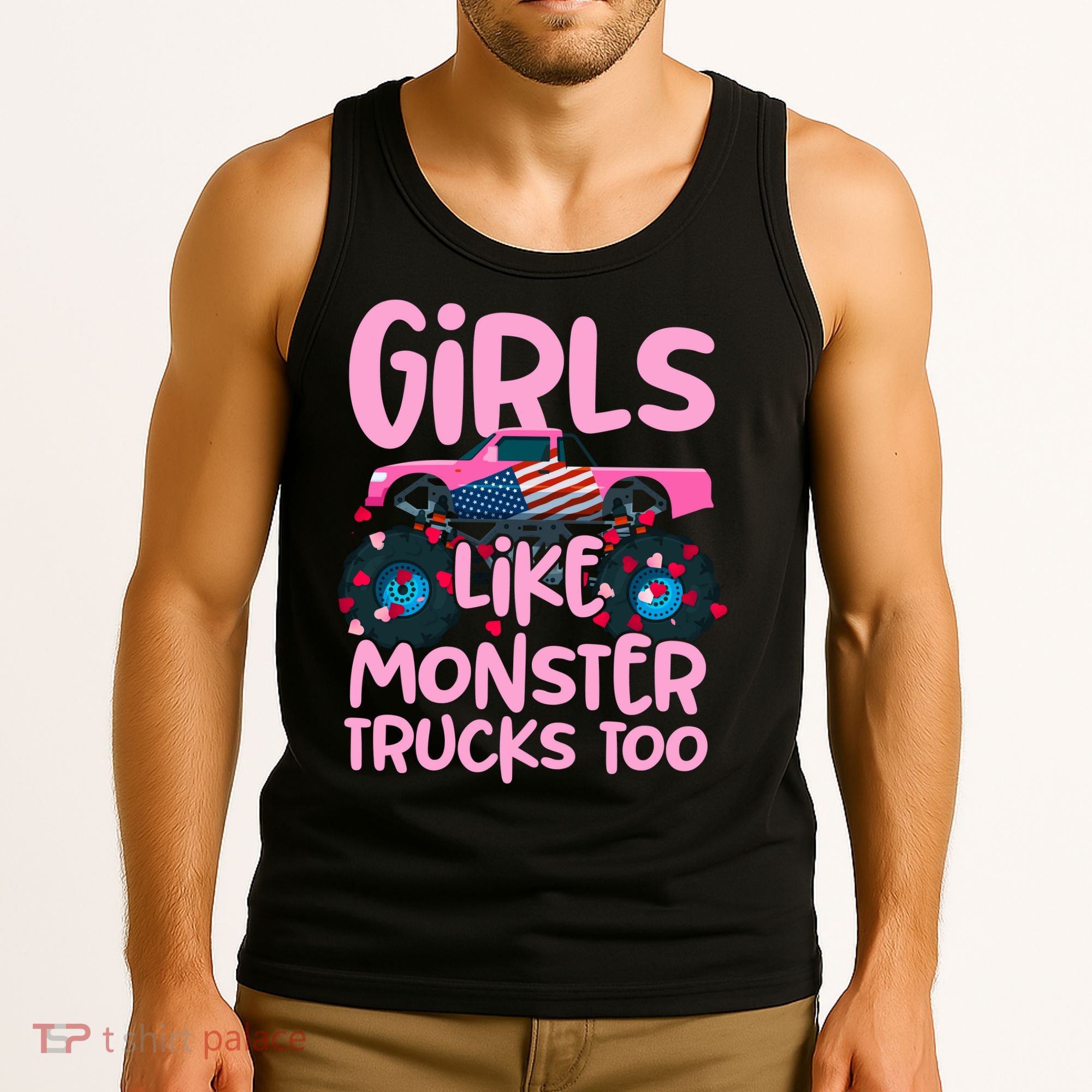Monster Truck Girls Like Monsters Too Birthday Gifts Tank Top