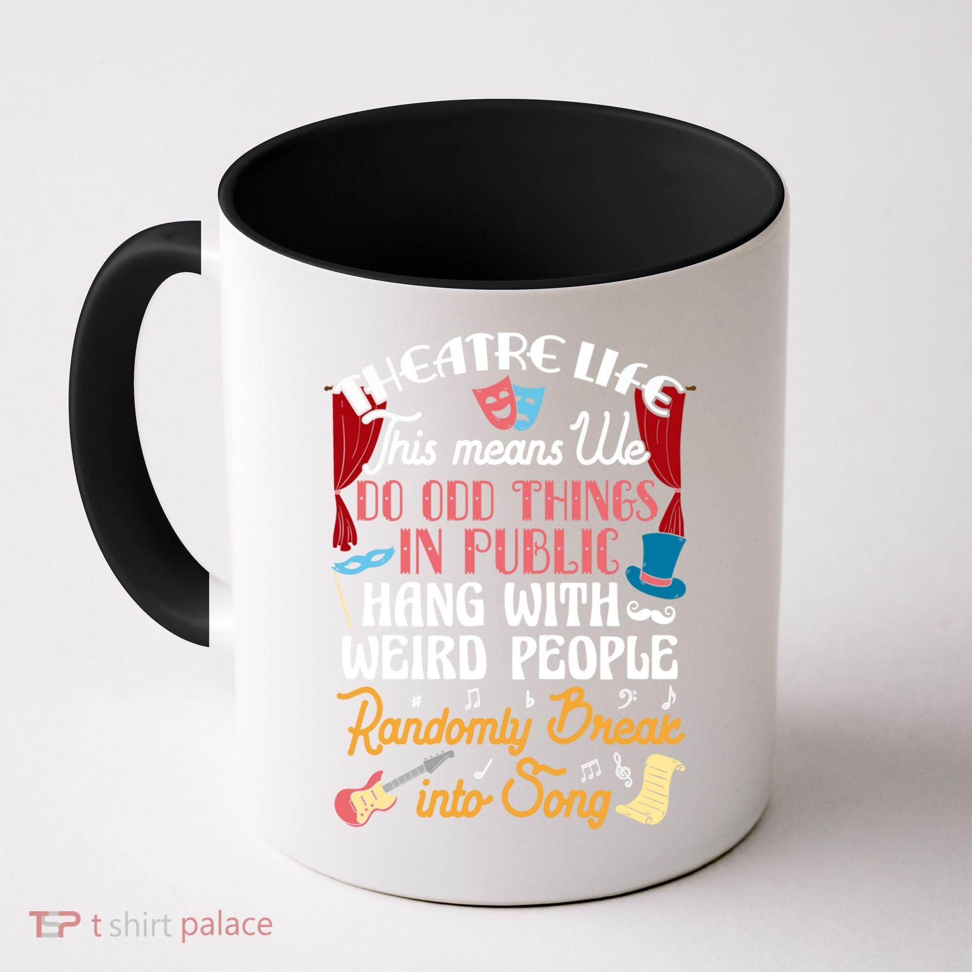 Musical Theater Gift Acting Theatre Nerd Drama Gift Coffee Mug