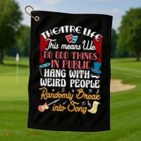 Musical Theater Gift Acting Theatre Nerd Drama Gift Golf Towel thumb 1