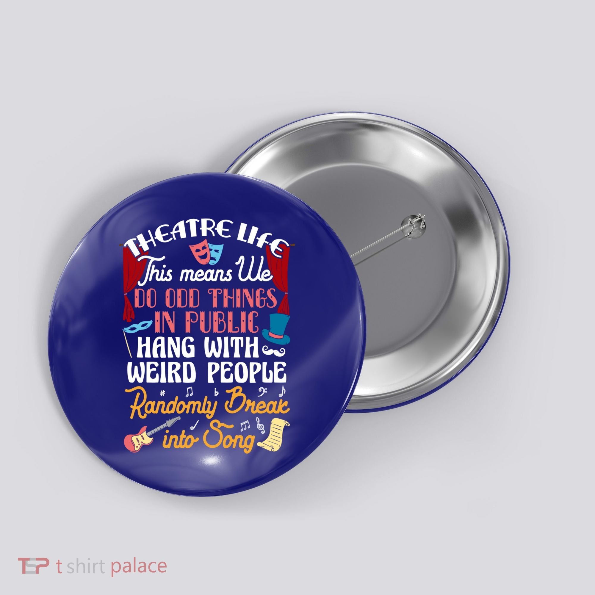 Musical Theater Gift Acting Theatre Nerd Drama Gift Button