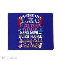 Musical Theater Gift Acting Theatre Nerd Drama Gift Mousepad thumb 0