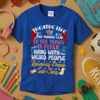 Musical Theater Gift Acting Theatre Nerd Drama Gift Kids T-Shirt thumb 3