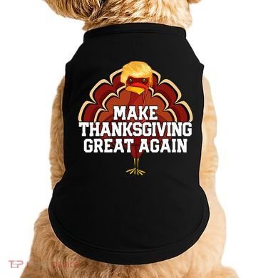 Make Thanksgiving Great Again Trump Turkey Doggie Tank