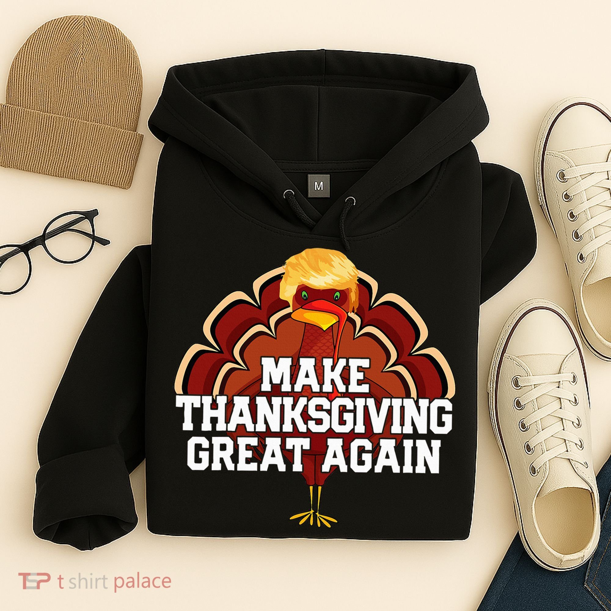 Make Thanksgiving Great Again Trump Turkey Hoodie