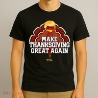 Make Thanksgiving Great Again Trump Turkey T-Shirt thumb 3